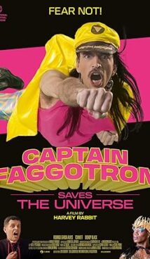 Captain Faggotron Saves the Universe