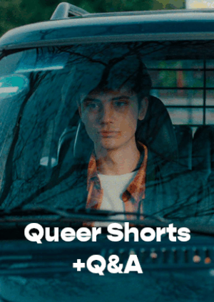 Queer Shorts + Q&A